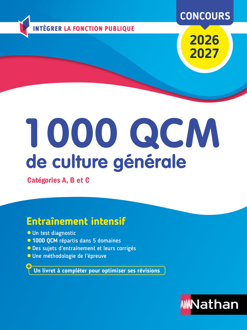 1000 QCM de culture générale (Concours de catégories A, B et C) Concours 2026-2027 - Sylvie Grasser, Pascal Joly - NATHAN