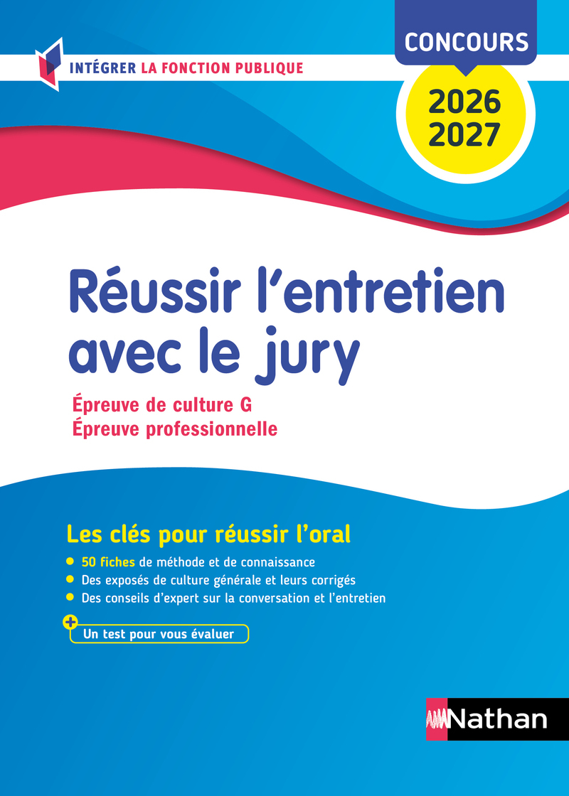 Réussir l'entretien avec le jury (Concours de catégories A, B et C) Concours 2026-2027 - Adeline Munier, Pascal Tuccinardi - NATHAN