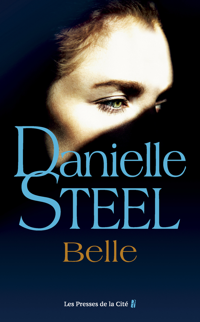 Belle - Danielle Steel - PRESSES CITE