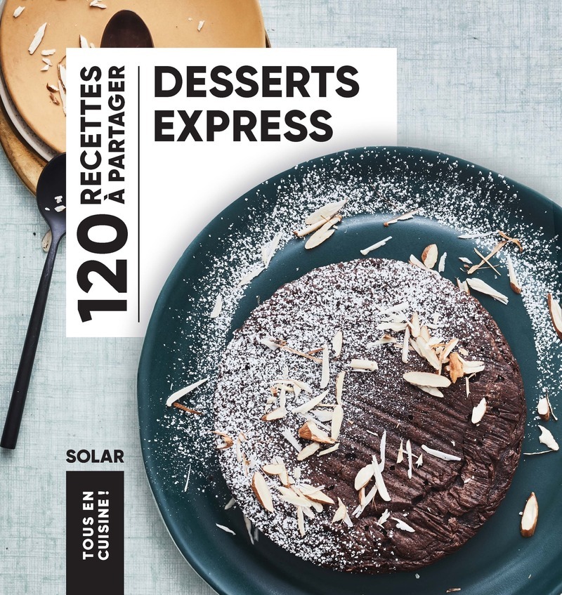 Tous en cuisine - Desserts express -  Collectif - SOLAR