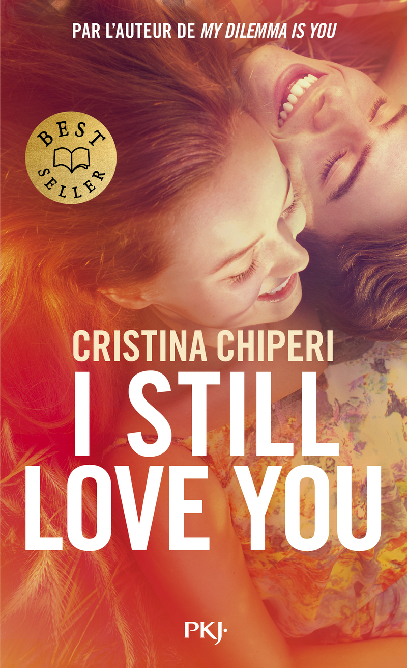 I Still Love You - Cristina Chiperi - POCKET JEUNESSE