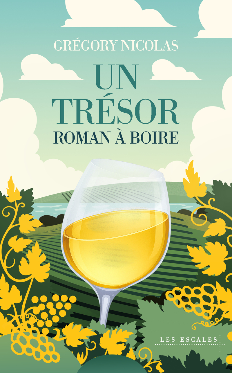 Un trésor - Roman à boire - Grégory Nicolas - LES ESCALES