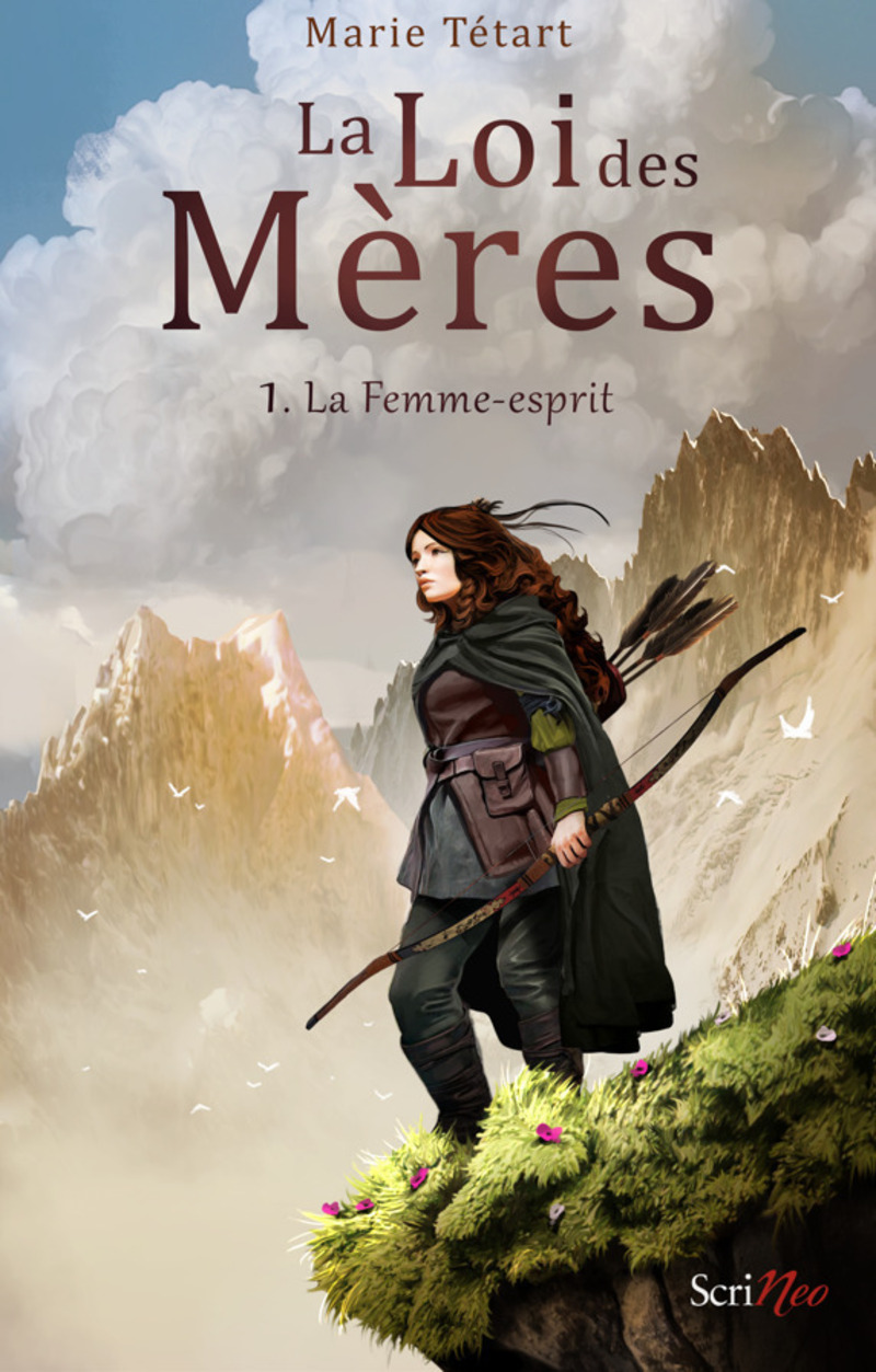 La Loi des Mères - Tome 1 - Marie Tetard, Marie Tétart - SCRINEO
