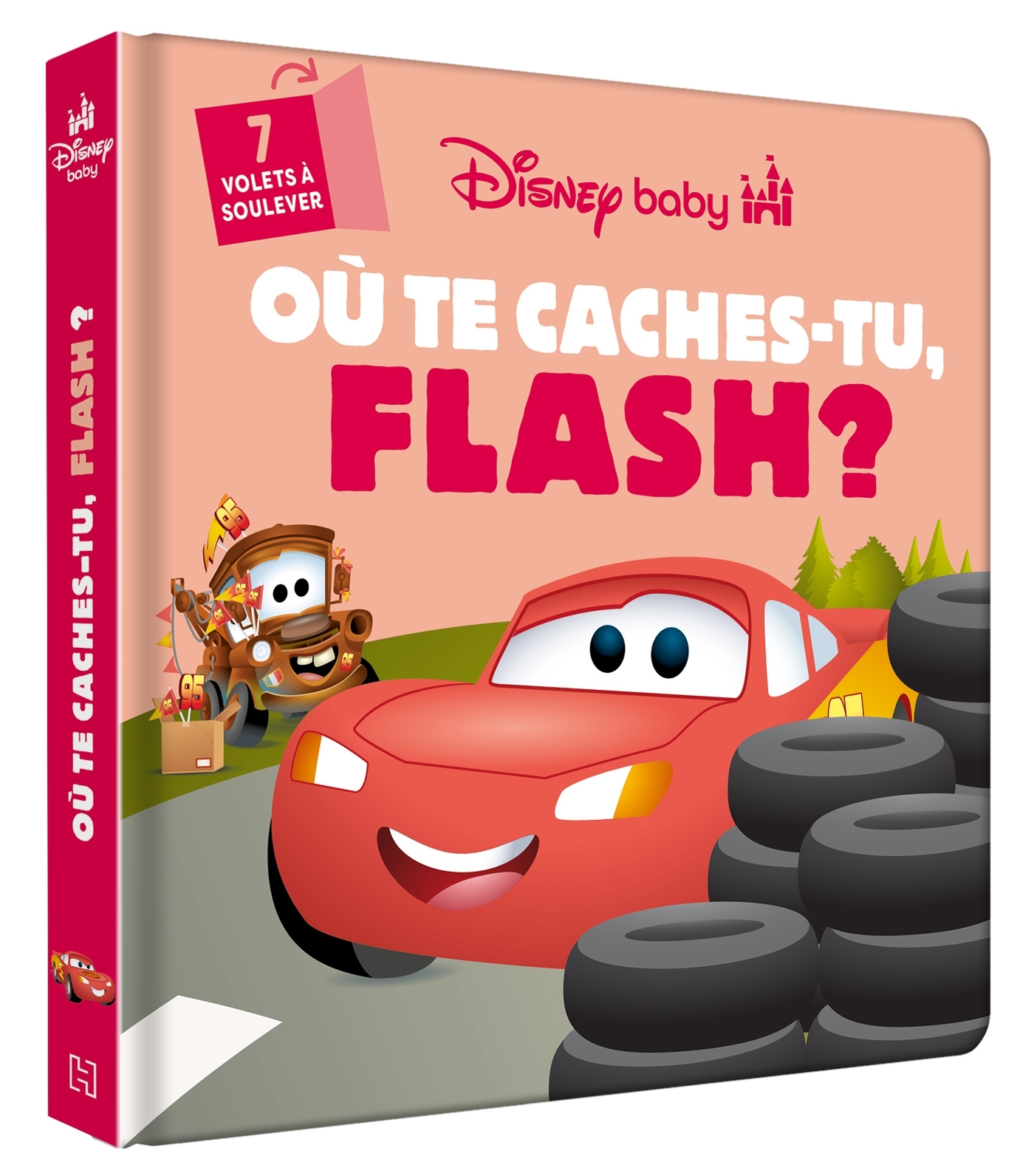DISNEY BABY - Où te caches-tu Flash ? - Disney Pixar -  - DISNEY HACHETTE