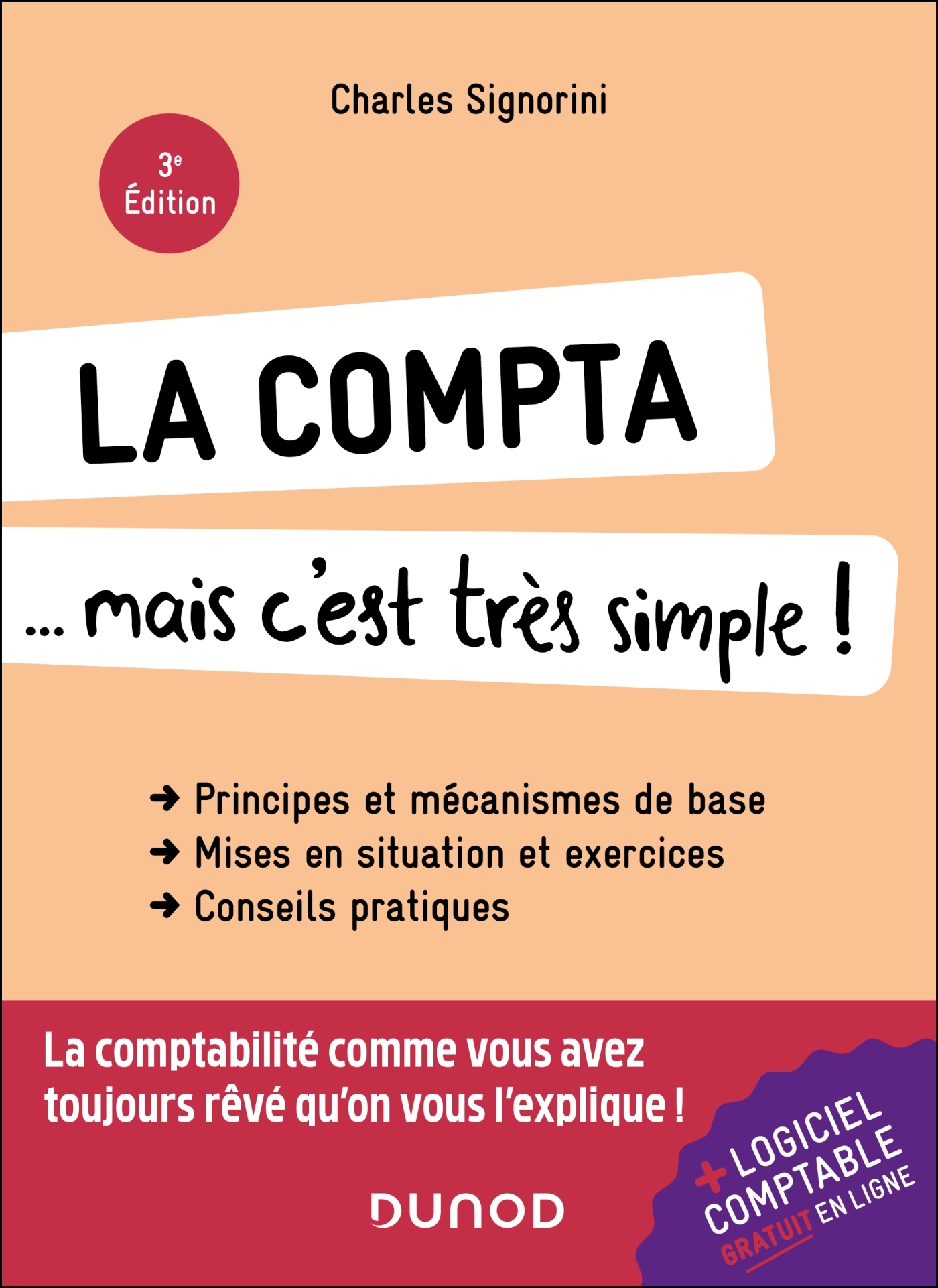 La compta... mais c'est très simple ! 3e éd. - Charles Signorini - DUNOD