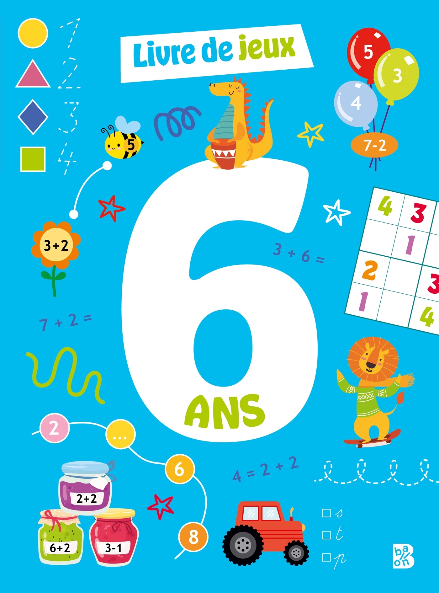 Mon livre de jeux 6 ans -  - BALLON