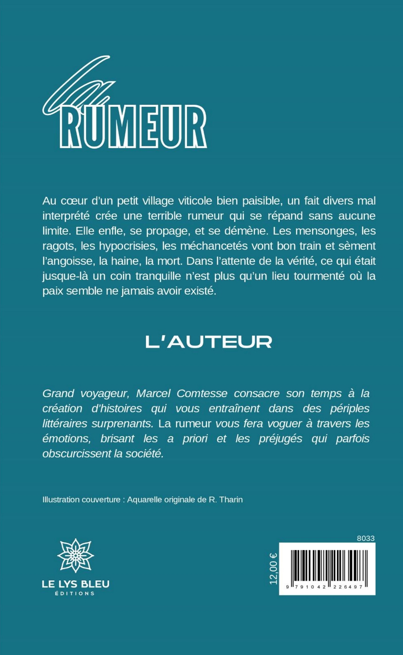 La rumeur - Marcel Comtesse - LE LYS BLEU