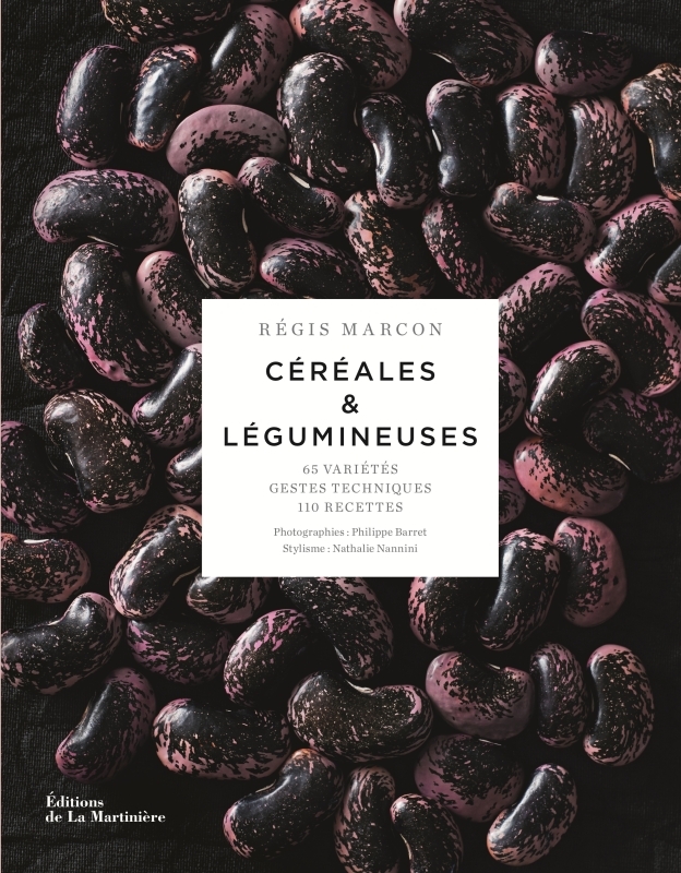 Céréales et légumineuses - Régis Marcon - MARTINIERE BL