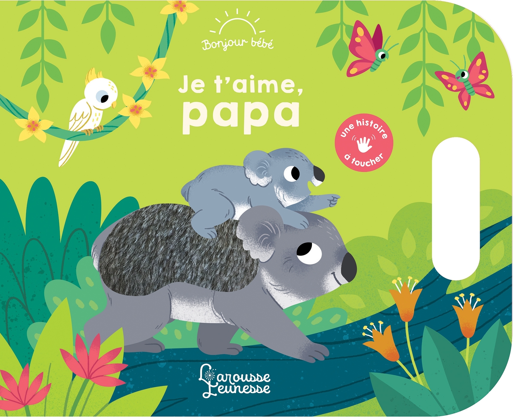 Je t'aime, papa - FABRE LEA - LAROUSSE