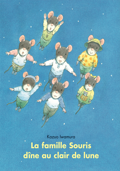 La famille Souris dîne au clair de lune - Kazuo IWAMURA - EDL