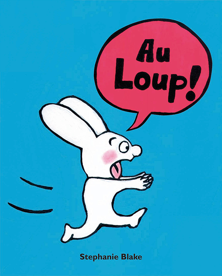 Au loup ! - Stephanie Blake - EDL