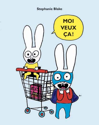 Moi veux ça ! - Stephanie Blake - EDL