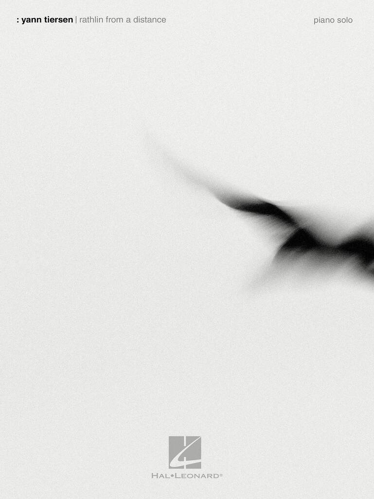 YANN TIERSEN - RATHLIN FROM A DISTANCE - PIANO SOLO -  YANN TIERSEN - HAL LEONARD