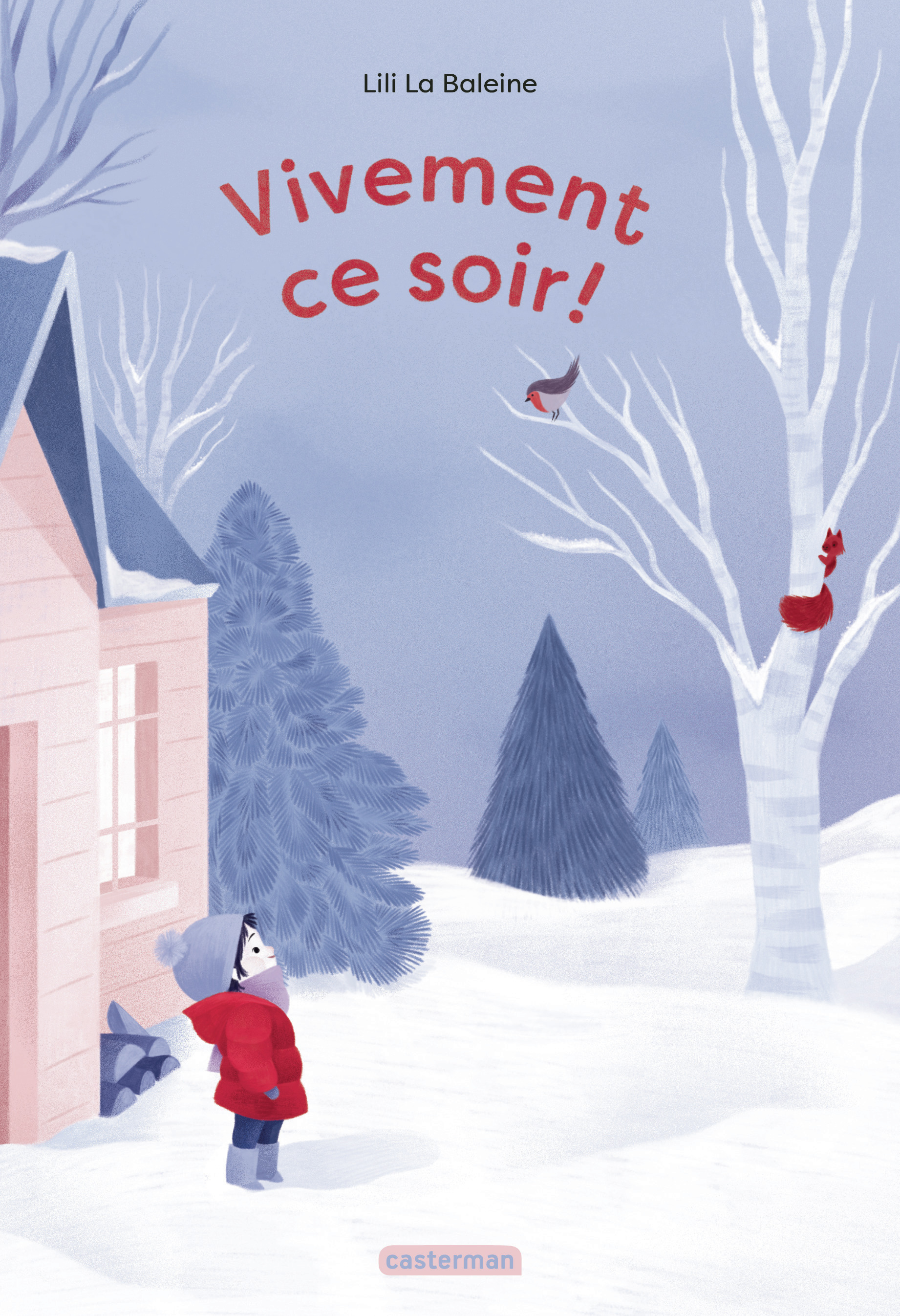 Vivement ce soir ! -  Lili la Baleine - CASTERMAN