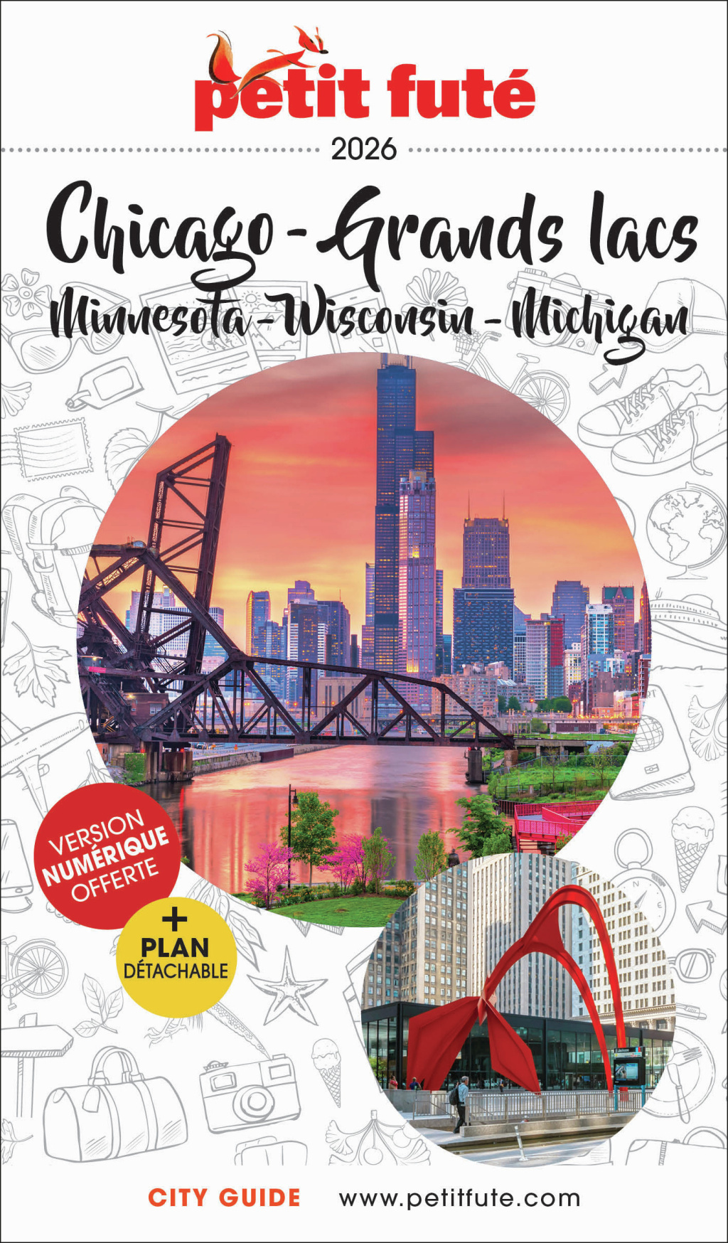 Guide Chicago - Grands Lacs 2026/2027 Petit Futé: Minnesota - Wisconsin - Michigan - Dominique Auzias, Jean-Paul Labourdette - PETIT FUTE