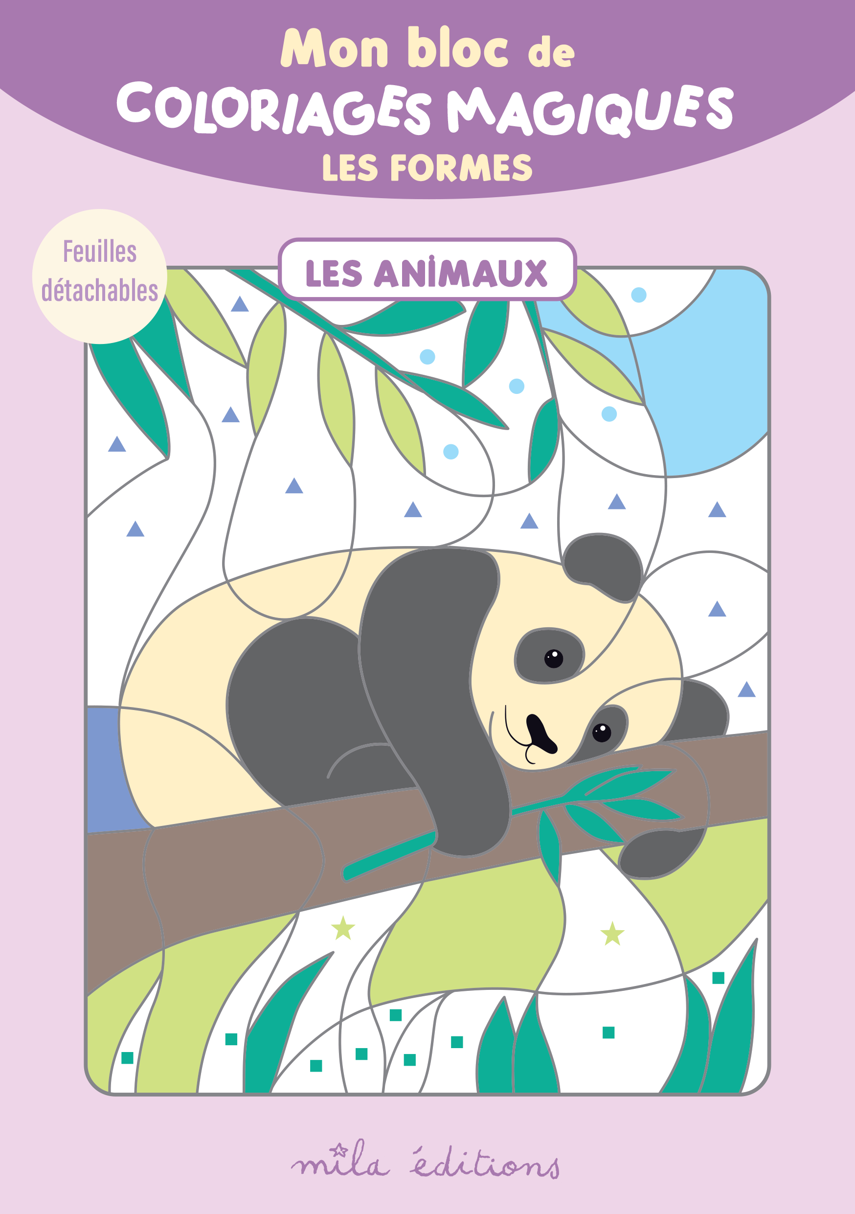 Mon bloc de coloriages magiques - Les formes - les animaux -  Collectif - MILA