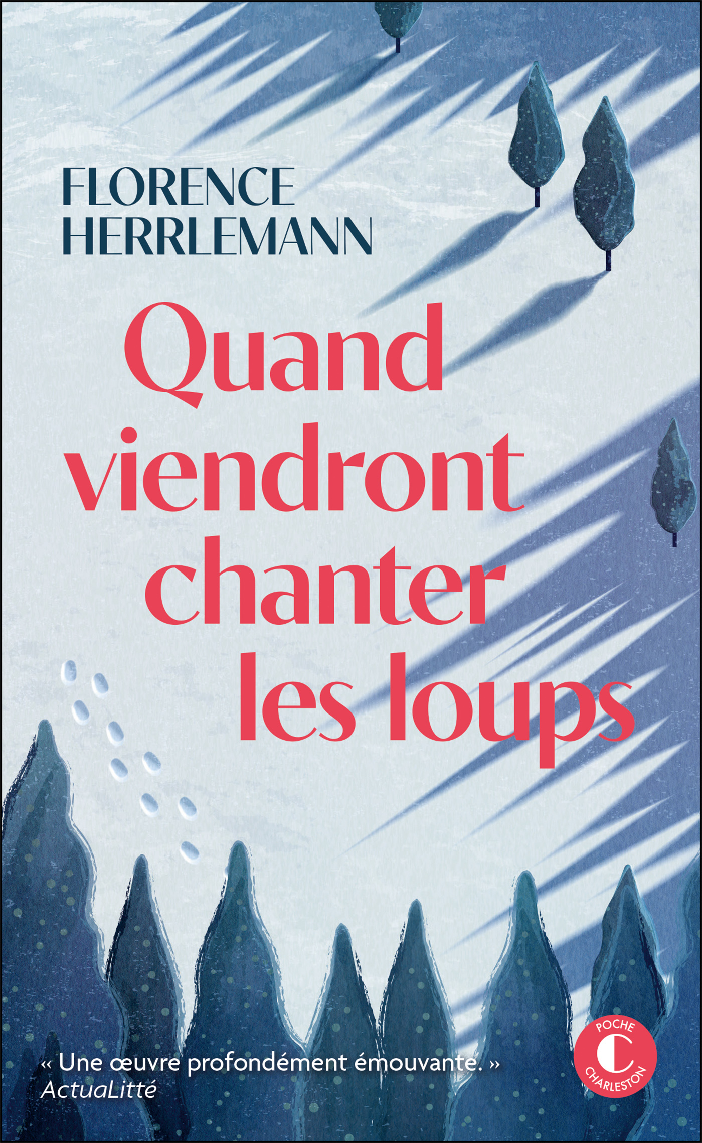 Quand viendront chanter les loups - Florence HERRLEMANN - CHARLESTON
