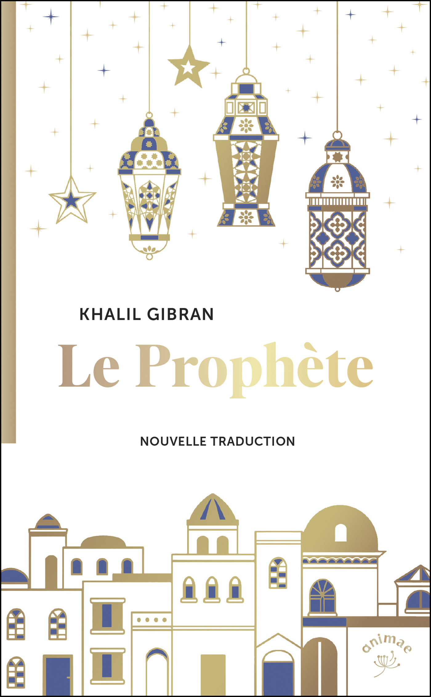 Le Prophète - Khalil Gibran - ANIMAE