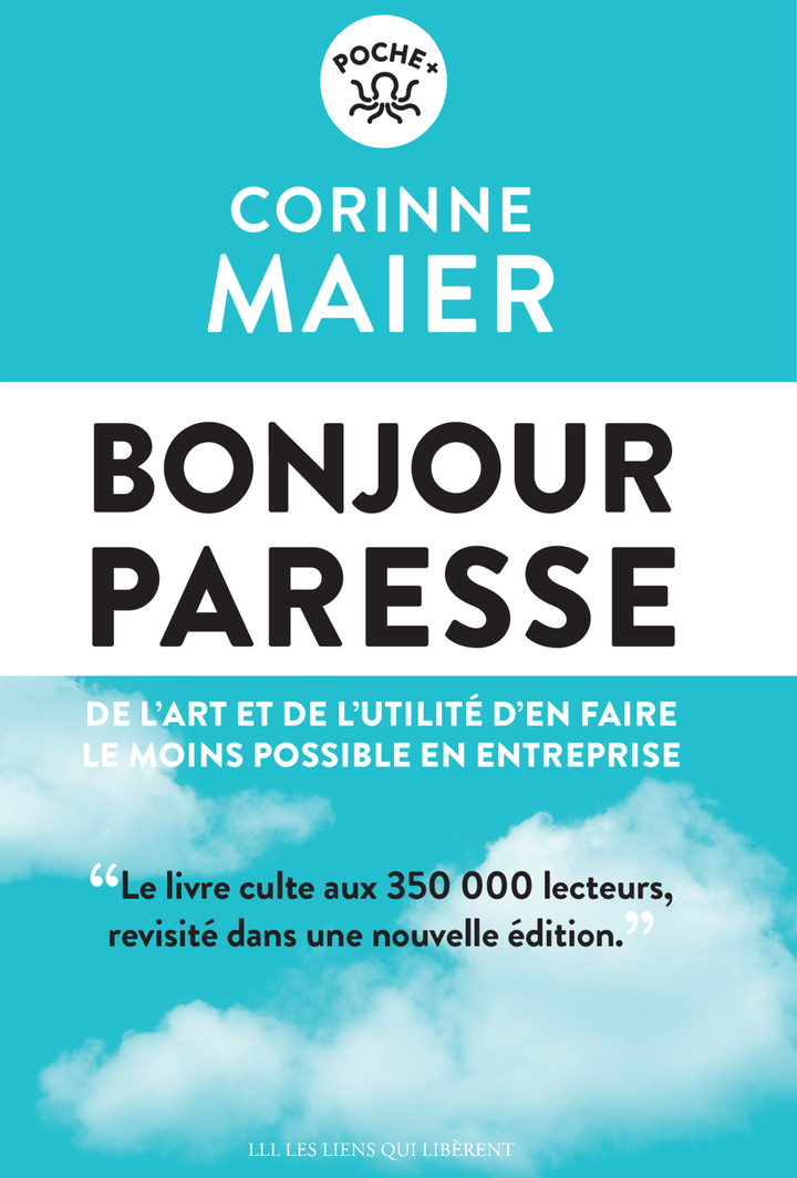 Bonjour Paresse - Corinne Maier - LIENS LIBERENT
