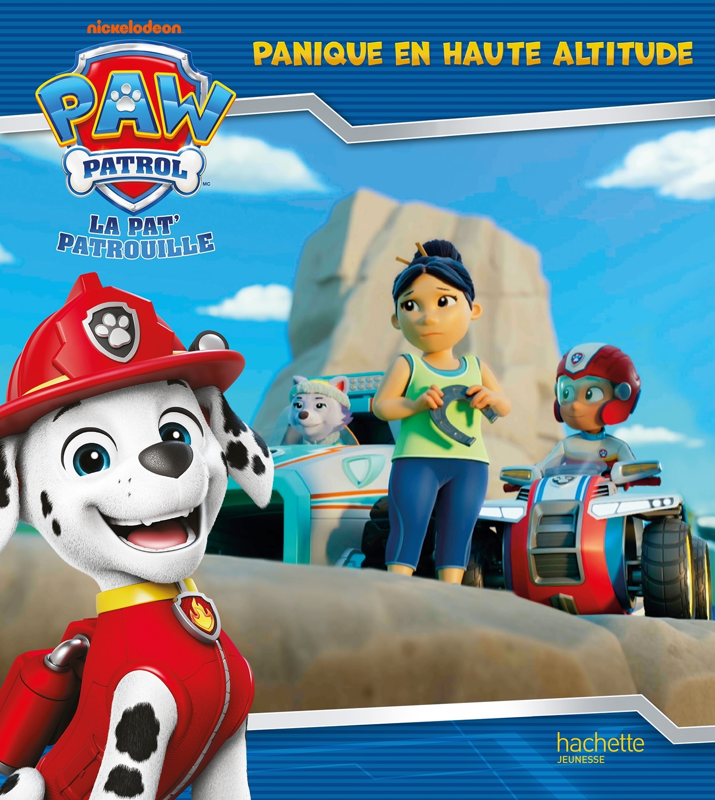 La Pat' Patrouille - Panique en haute altitude ! - ERICK ALEXANDERSON ROSAS,   - HACHETTE JEUN.