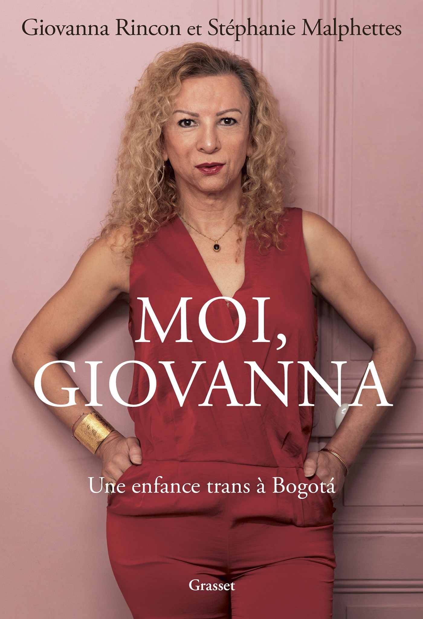 Moi, Giovanna - Giovanna Rincon Murillo, Stéphanie Malphettes, Giovanna Rincon - GRASSET