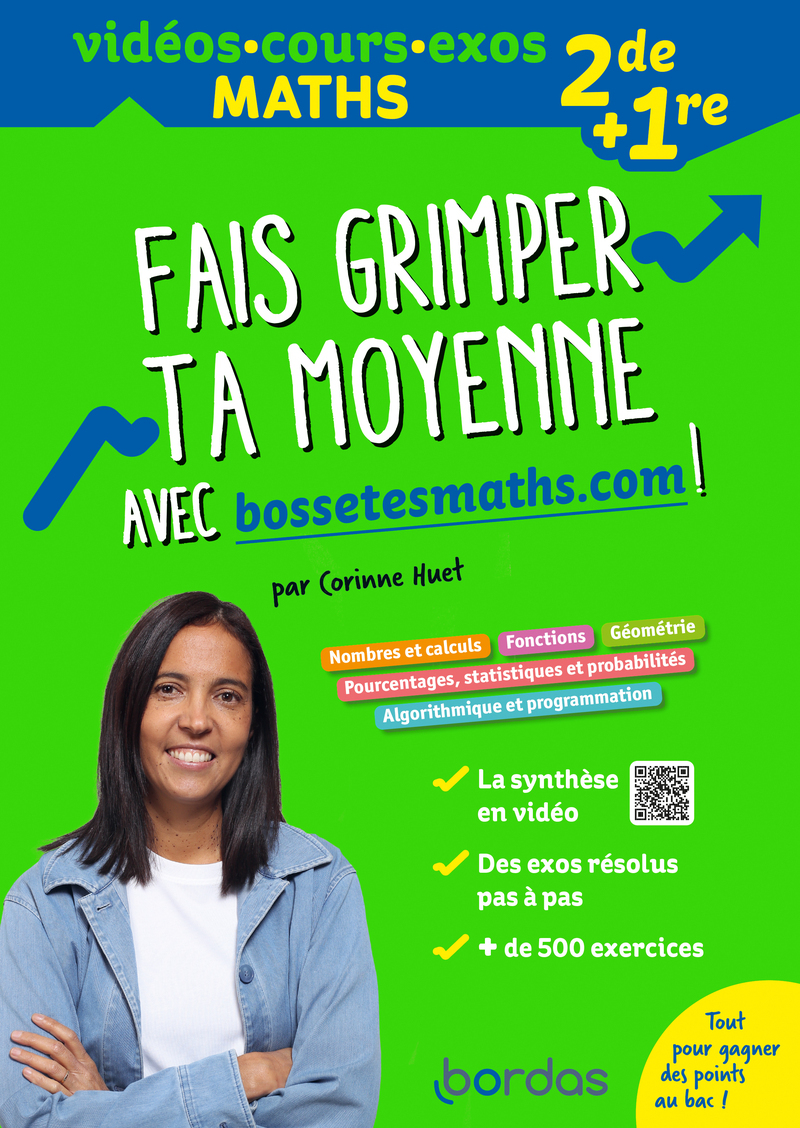 Fais grimper ta moyenne avec bossetesmaths.com ! - Corinne Huet - BORDAS