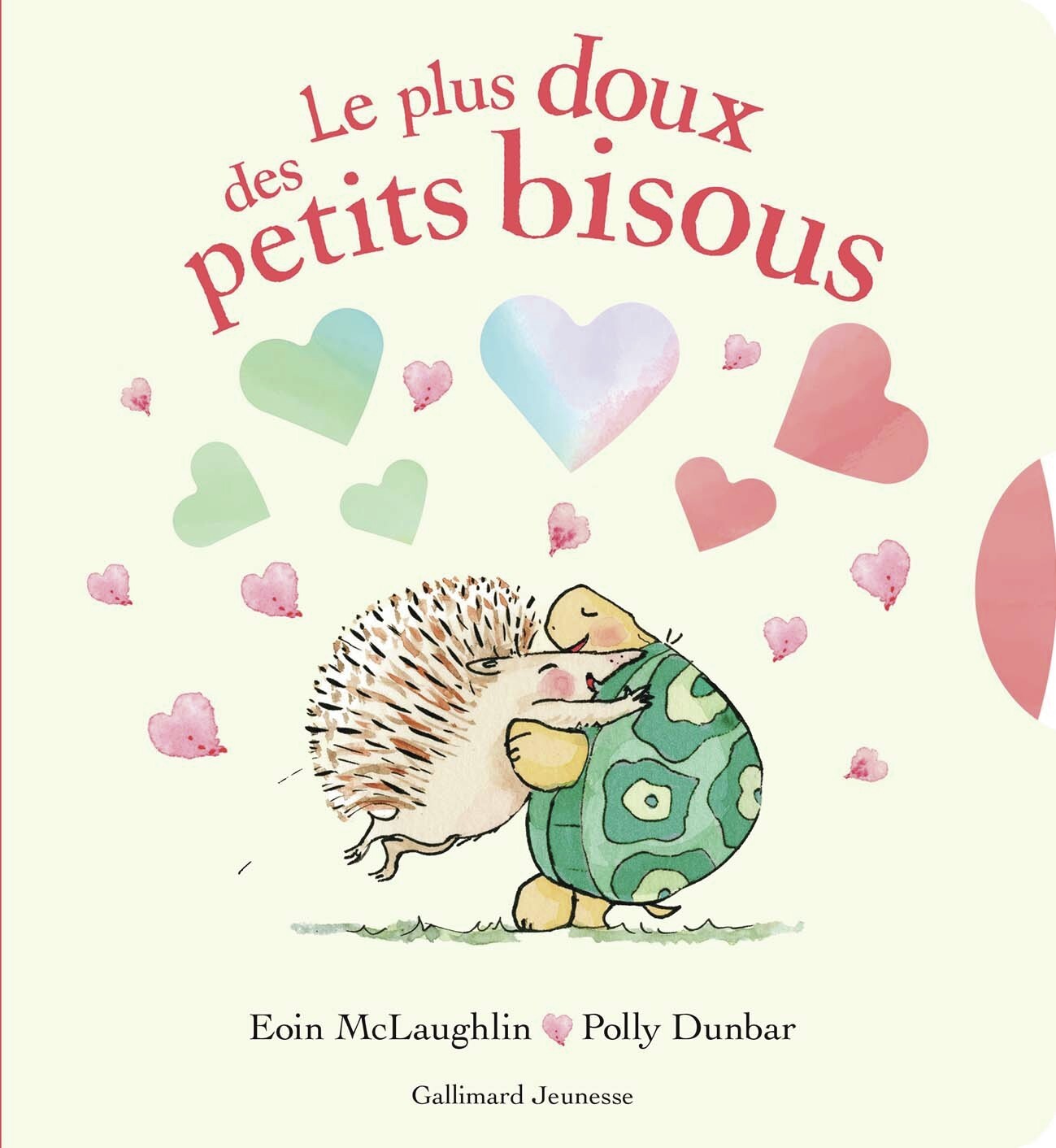 Le plus doux des petits bisous -  EOIN MCLAUGHLIN, Eoin MCLAUGHLIN - GALLIMARD JEUNE