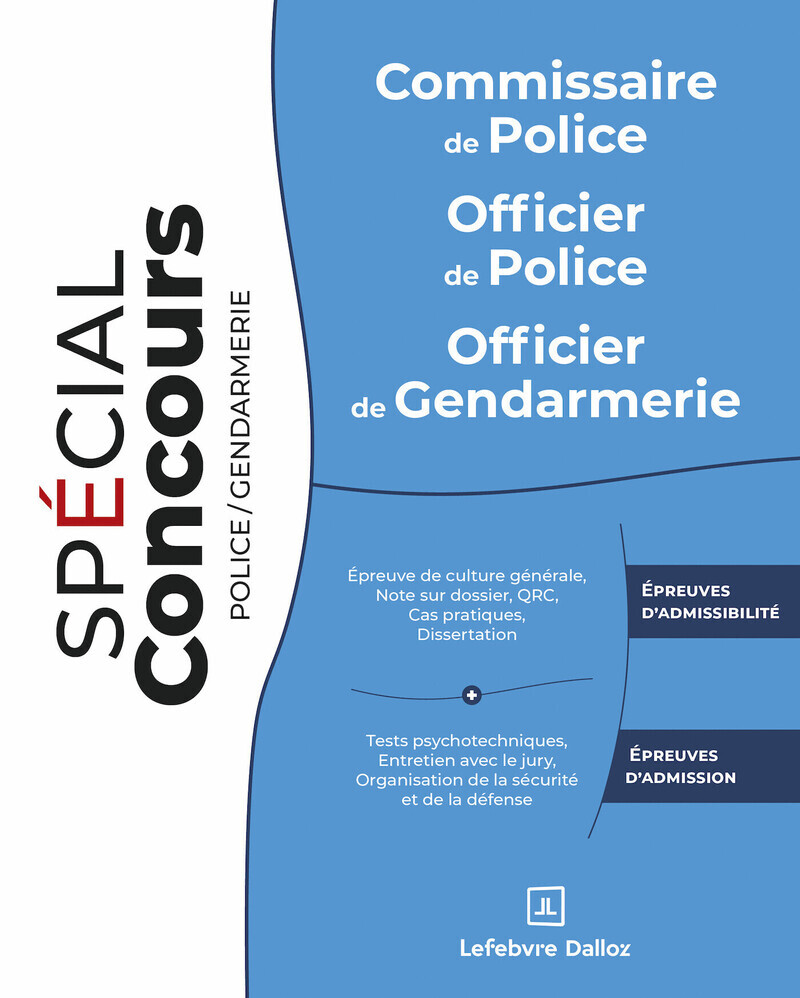 Commissaire de police. Officier de police. Officier de gendarmerie. 10e éd. - Frédéric Debove - DALLOZ