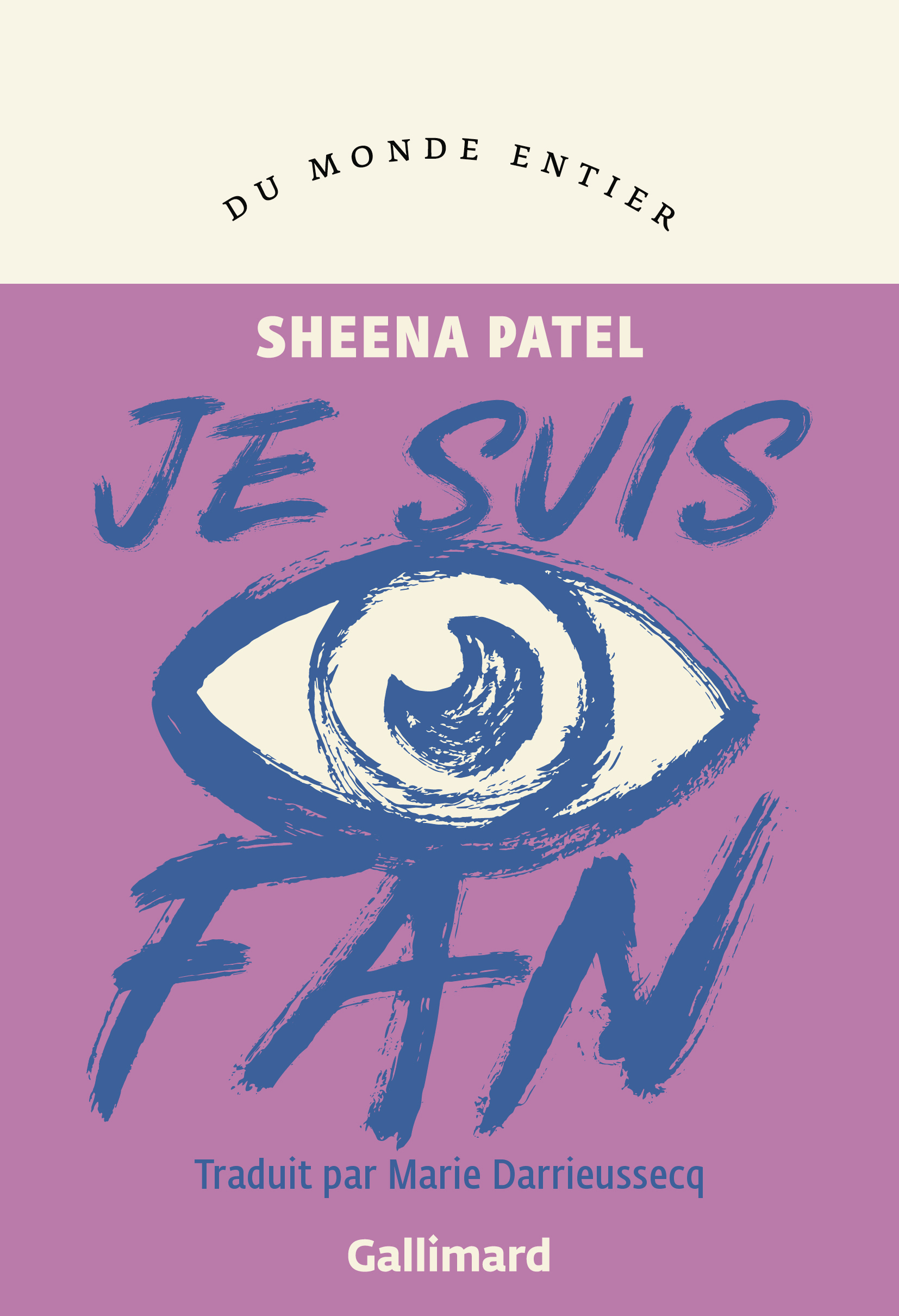 Je suis fan -  SHEENA PATEL, Sheena Patel - GALLIMARD