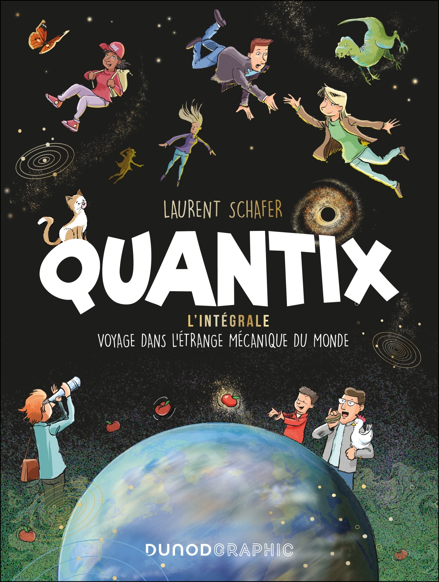 Quantix - L'intégrale - Laurent Schafer - DUNOD