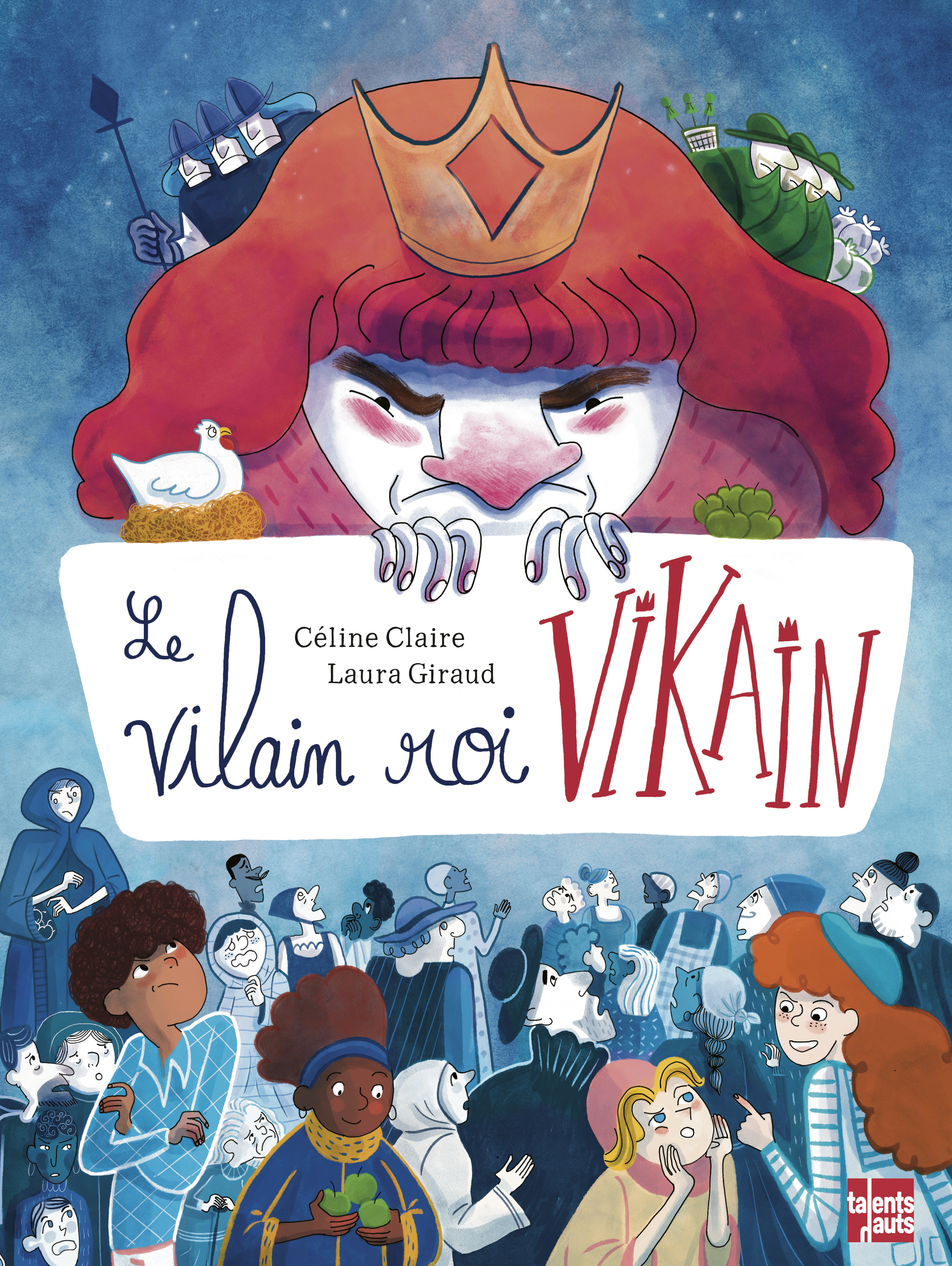 Le vilain roi Vikain -  - TALENTS HAUTS