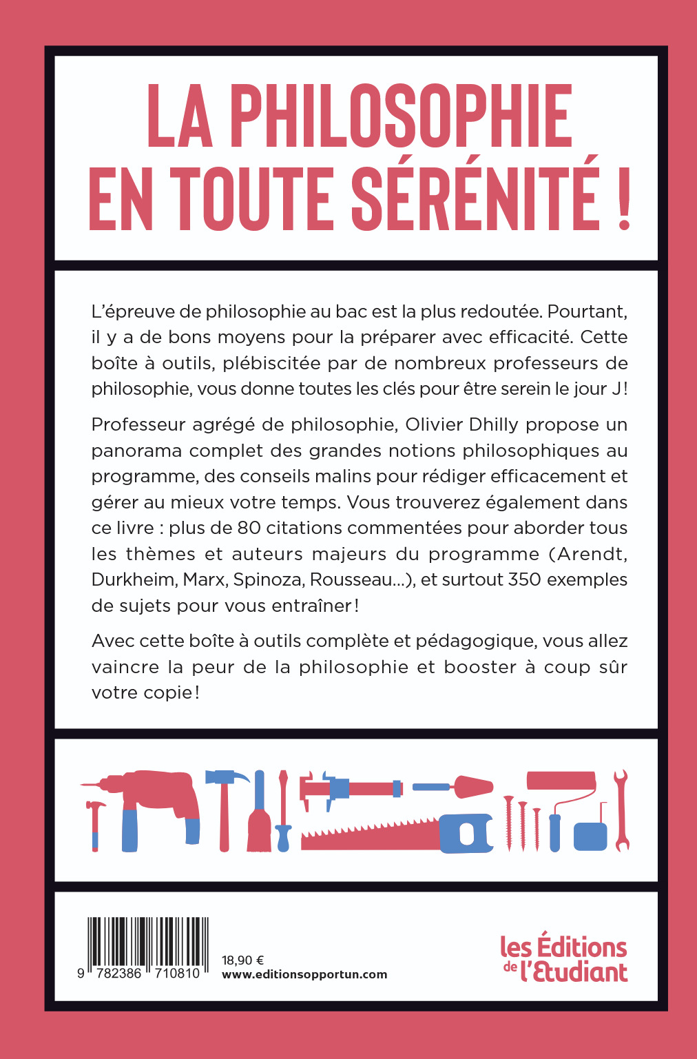 Philo : boîte à outils - spécial bac  : nouvelle édition - Olivier Dhilly - L ETUDIANT