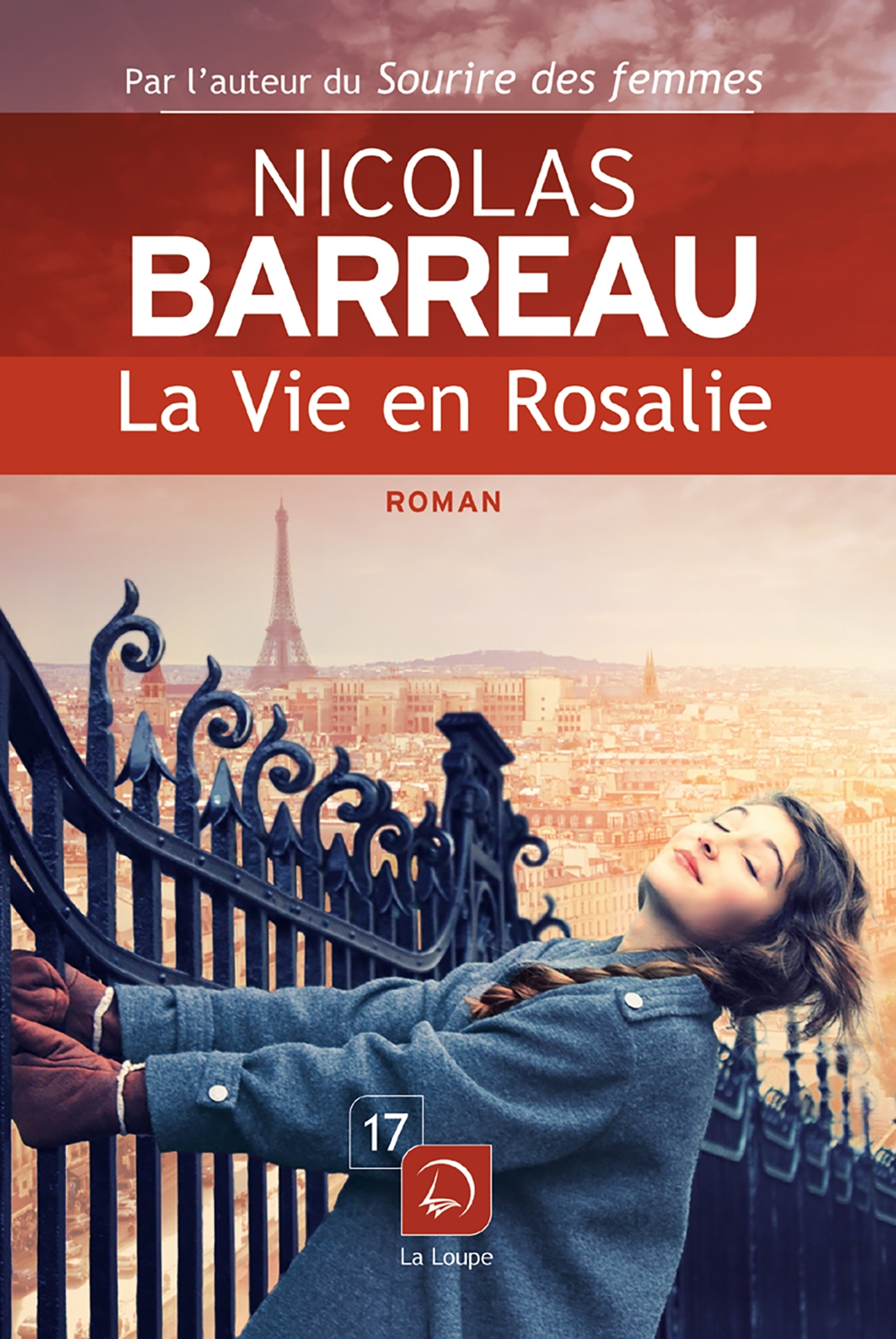 La Vie en Rosalie - Nicolas Barreau - DE LA LOUPE