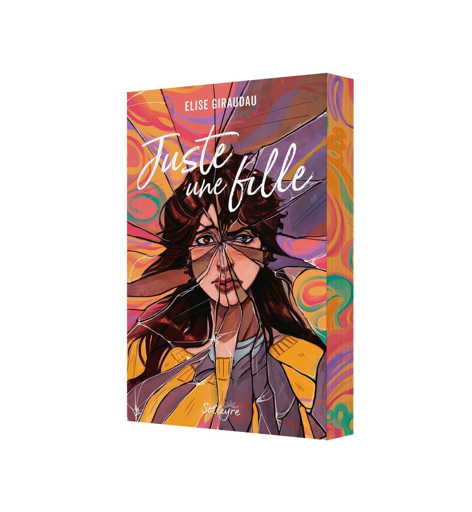 Juste une fille - Elise Giraudau - SOLLEYRE