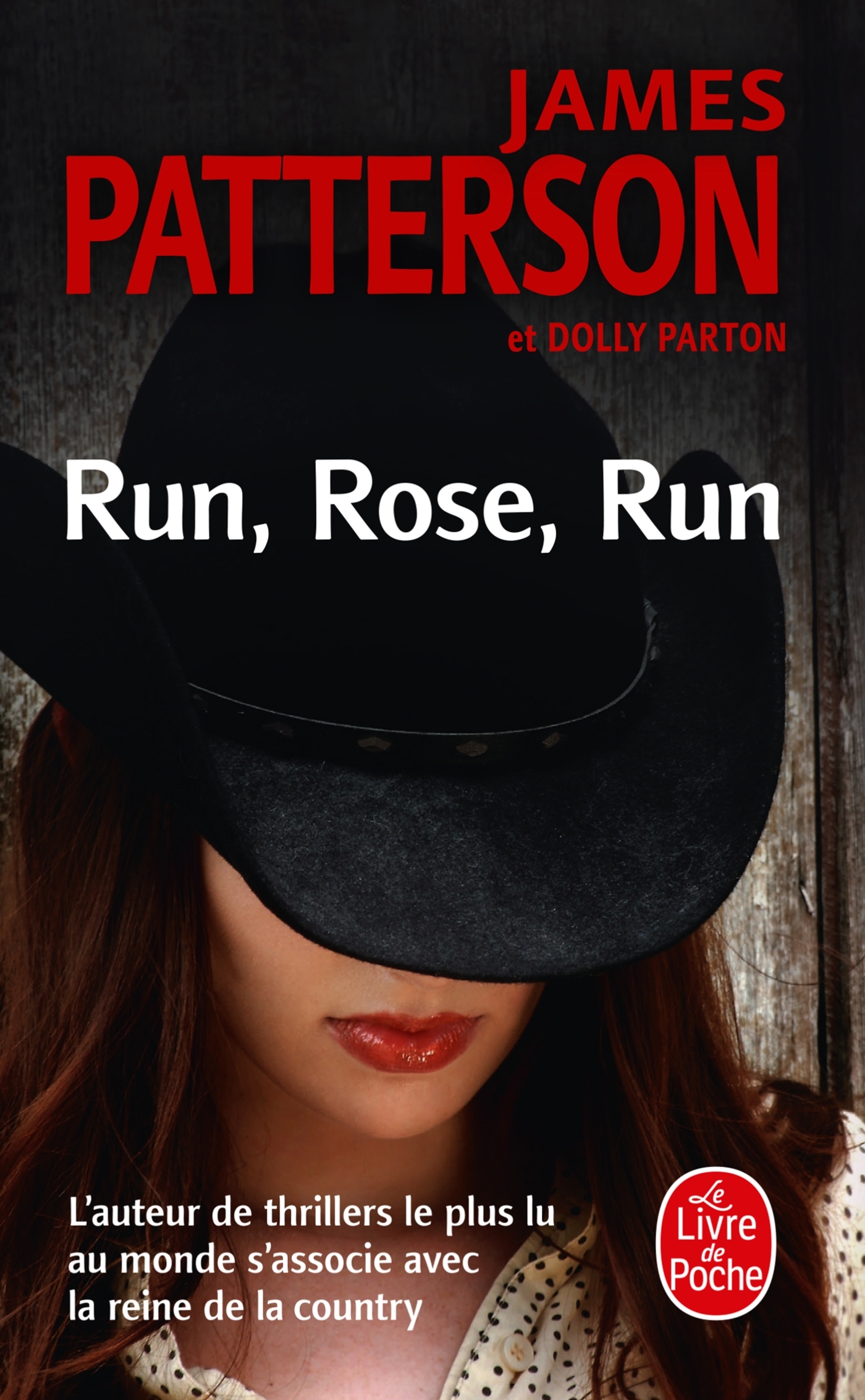 Run Rose Run - James Patterson, Dolly Parton - LGF