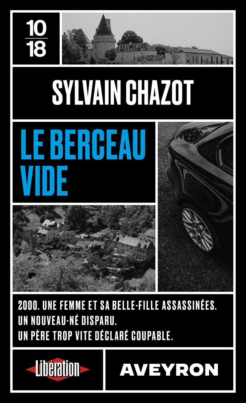 Le berceau vide - Sylvain Chazot - 10 X 18