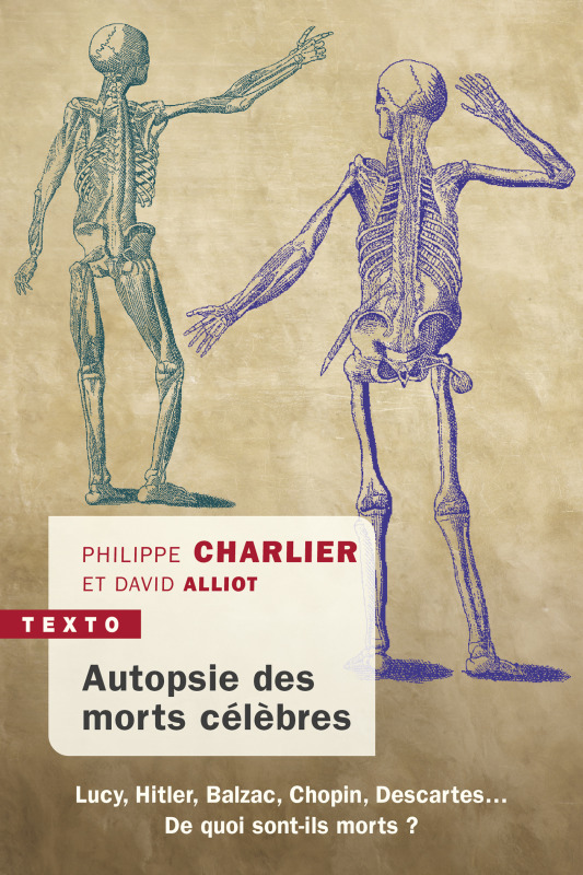 Autopsie des morts célèbres - David Alliot, Philippe Charlier - TALLANDIER