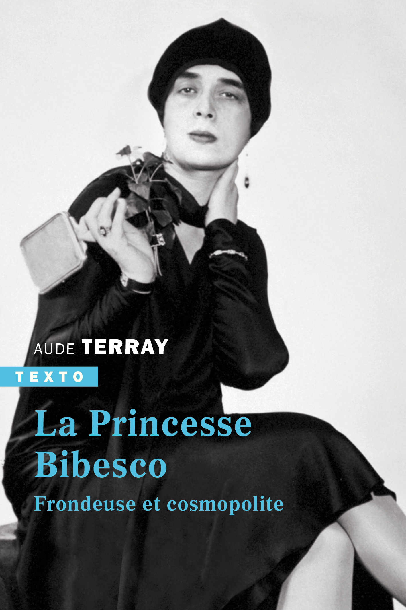 La princesse Bibesco - Aude Terray - TALLANDIER