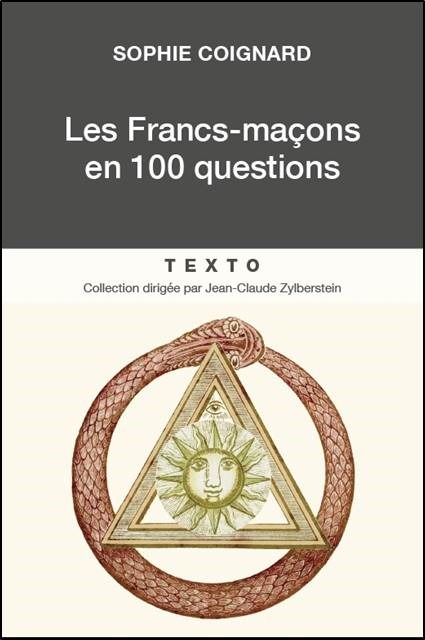 Les francs-maçons en 100 questions -  Coignard sophie - TALLANDIER