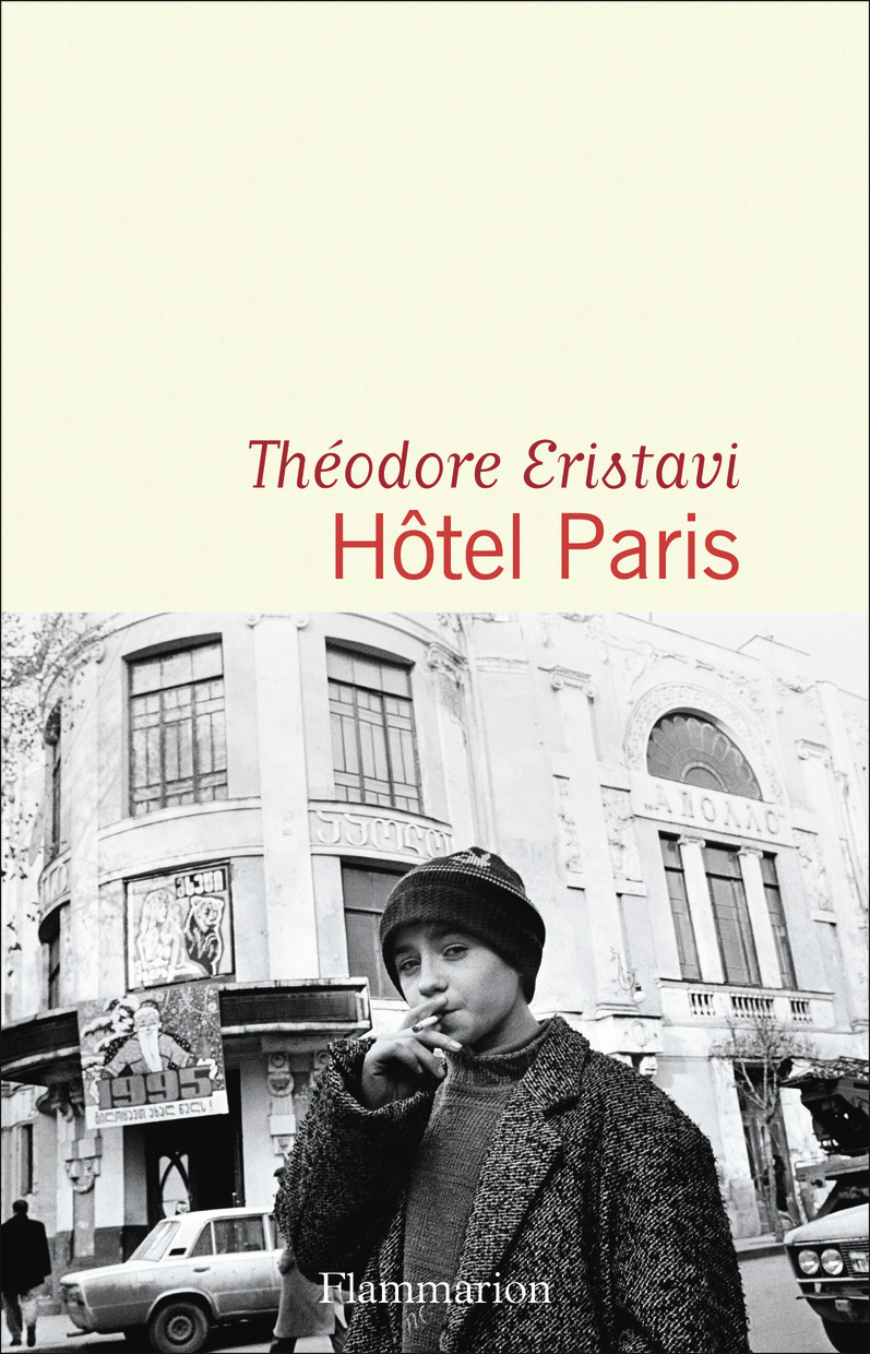 Hôtel Paris - Theodore L. Eristoff, Theodore Eristavi - FLAMMARION