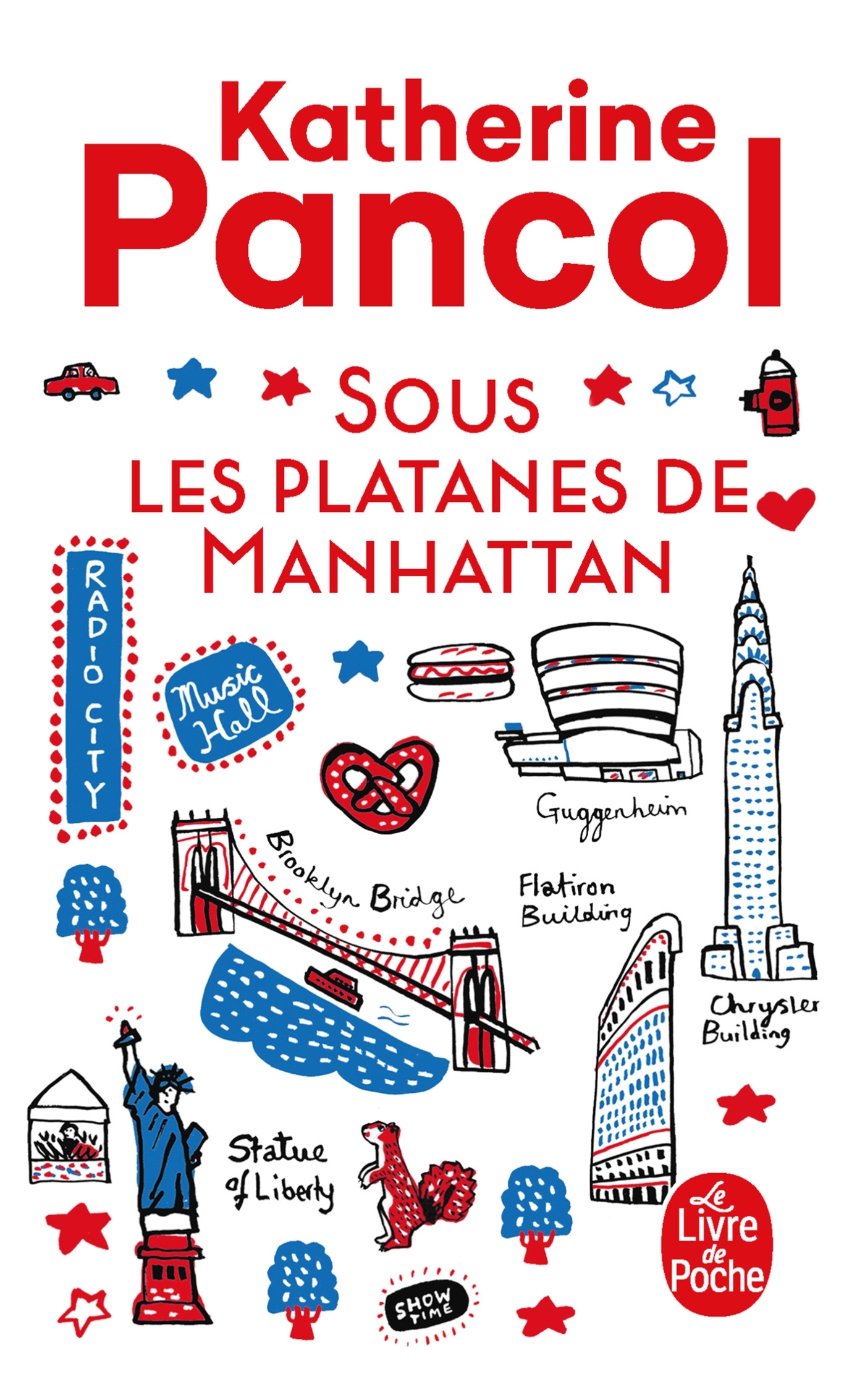 Sous les platanes de Manhattan - Katherine Pancol - LGF