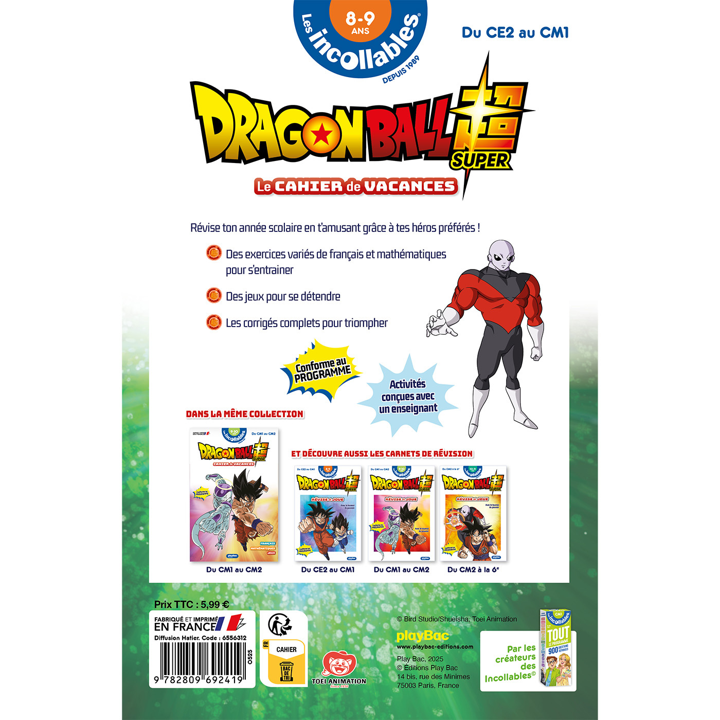 Cahier de vacances Dragon Ball Super 2026 - Les Incollables - Du CE2 au CM1 - 8/9 ans -  Play Bac Éditions - PLAY BAC