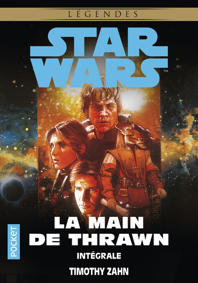 Star Wars - La Main de Thrawn - Intégrale - Timothy Zahn - POCKET