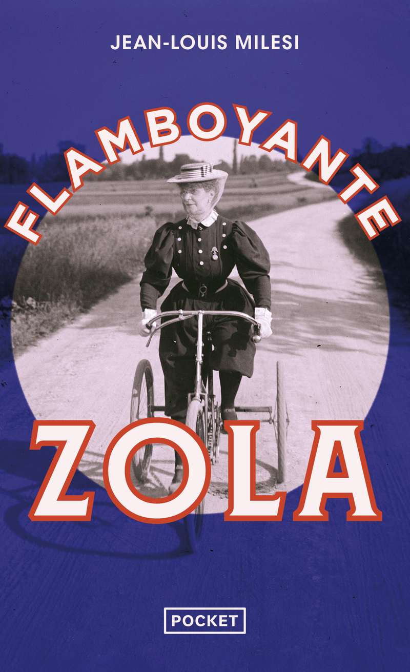Flamboyante Zola - Jean-Louis Milesi - POCKET