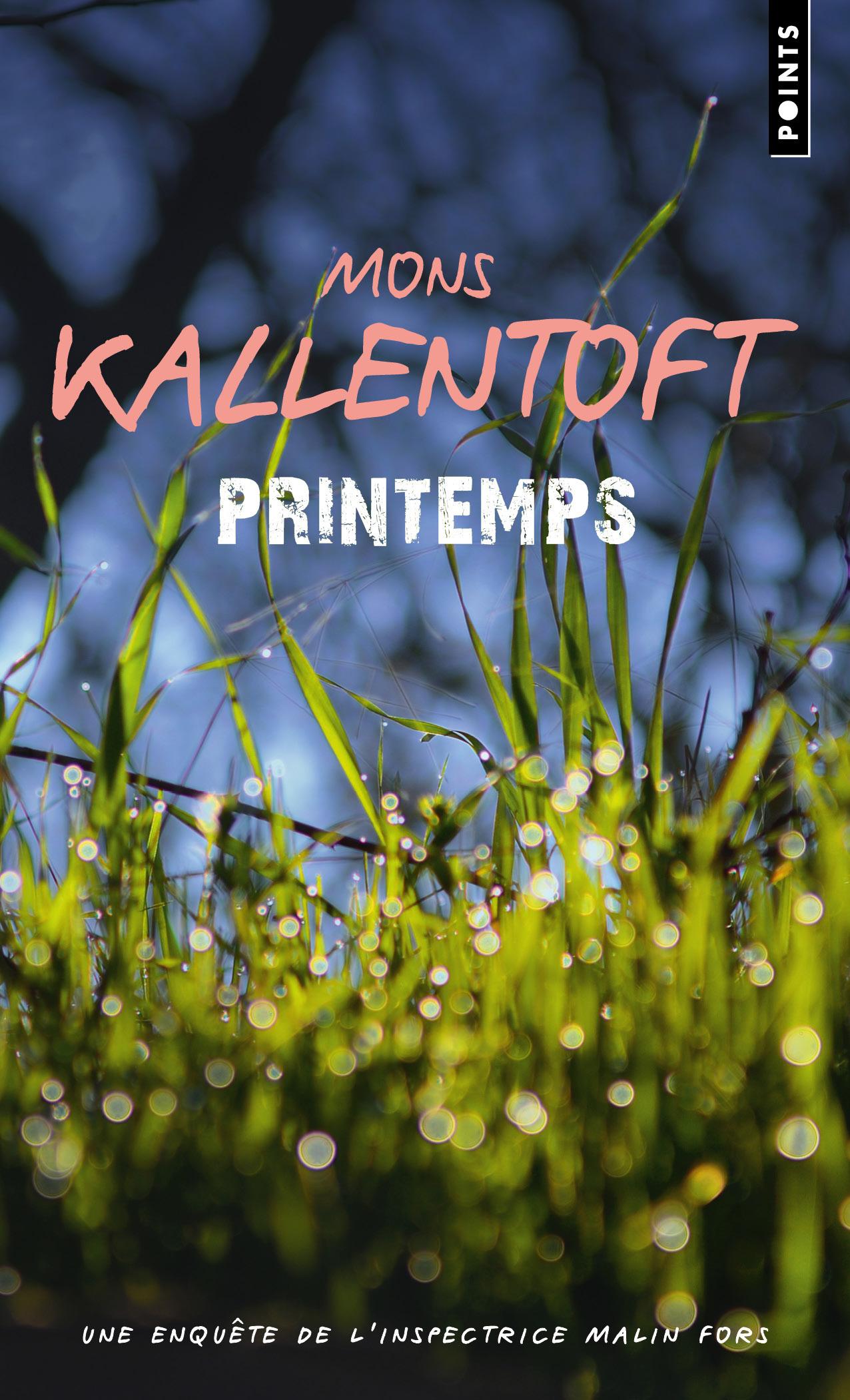 Printemps - Mons Kallentoft - POINTS