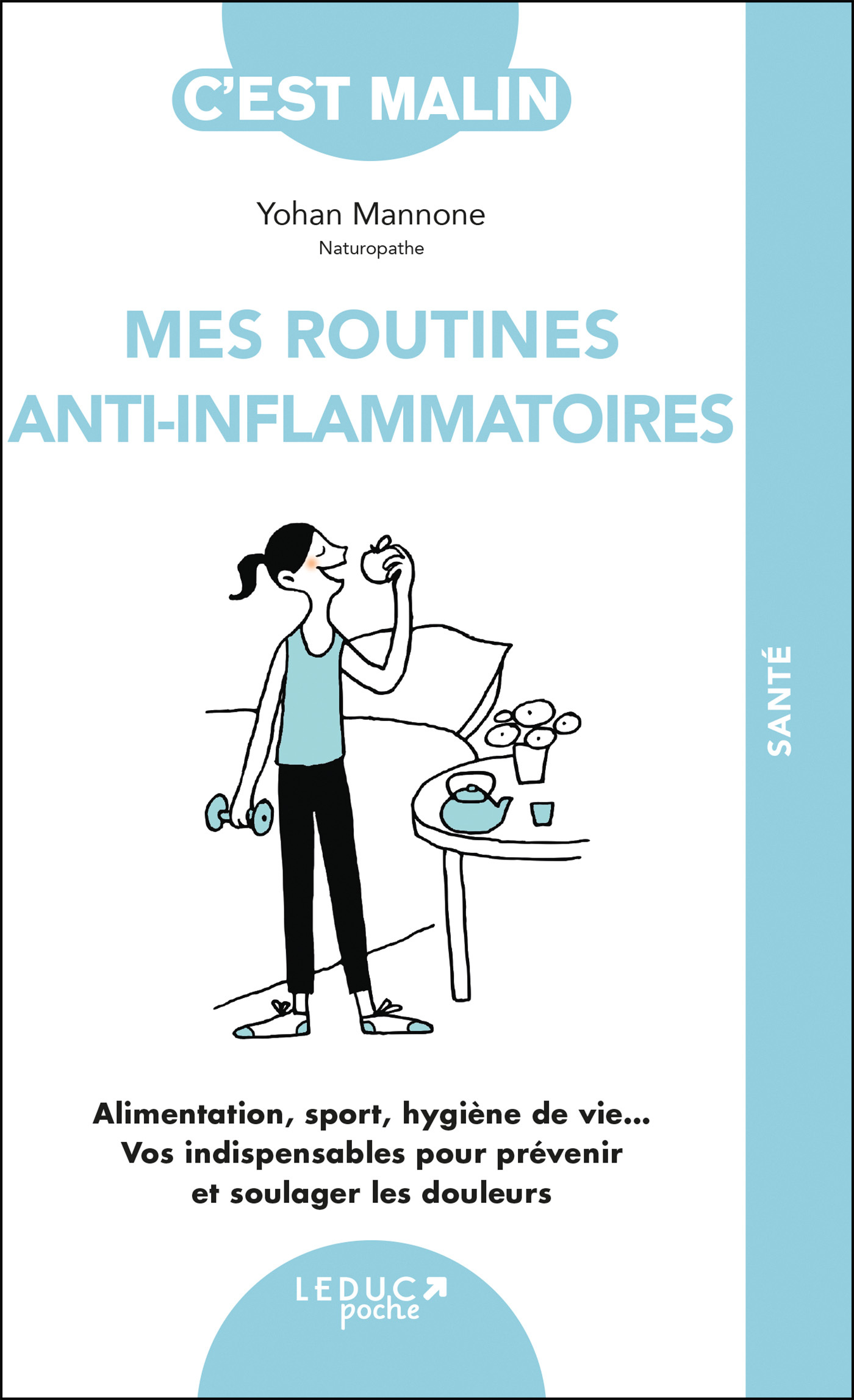Mes routines anti-inflammatoires, c'est malin ! - Yohan Mannone - LEDUC