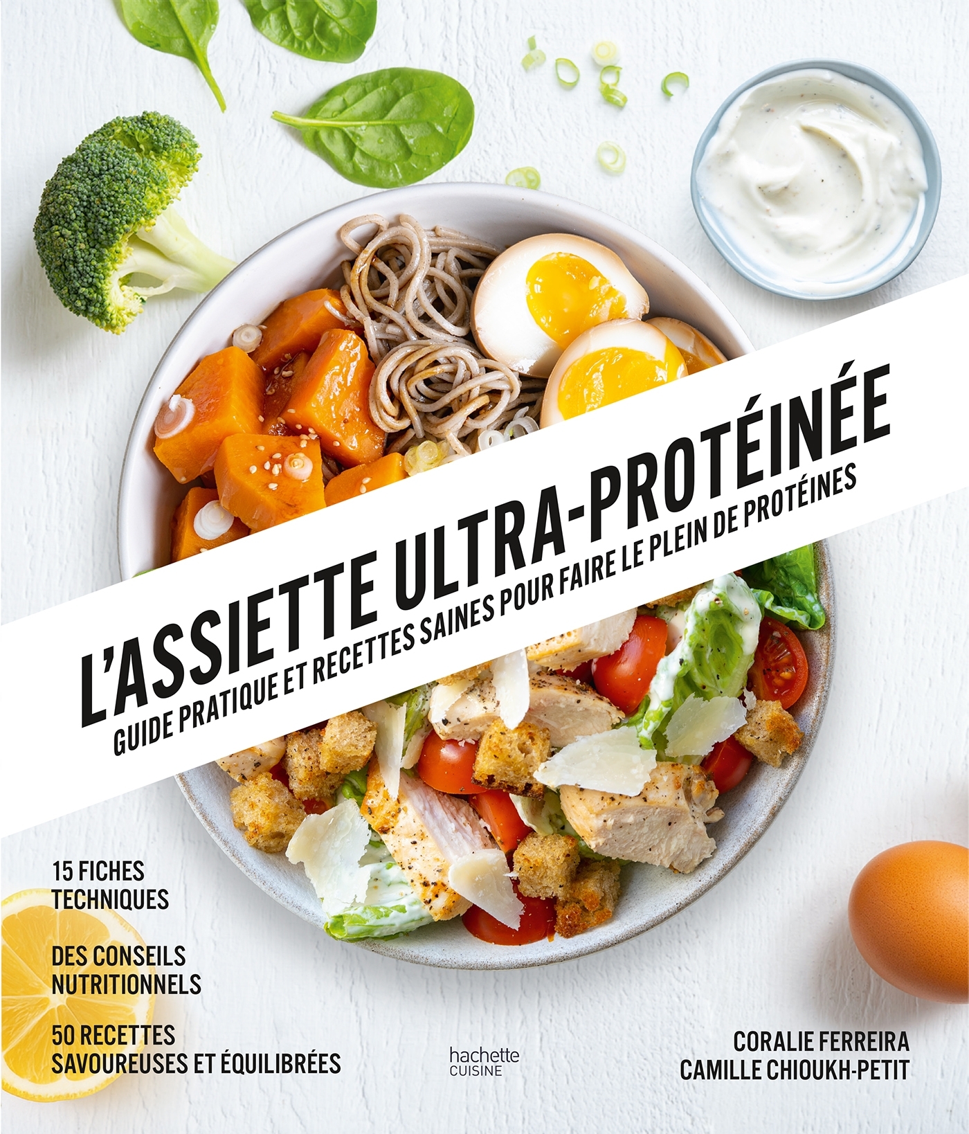 L'assiette ultra-protéinée - Axel Heulin, Coralie Ferreira, Camille Chioukh-Petit - HACHETTE PRAT