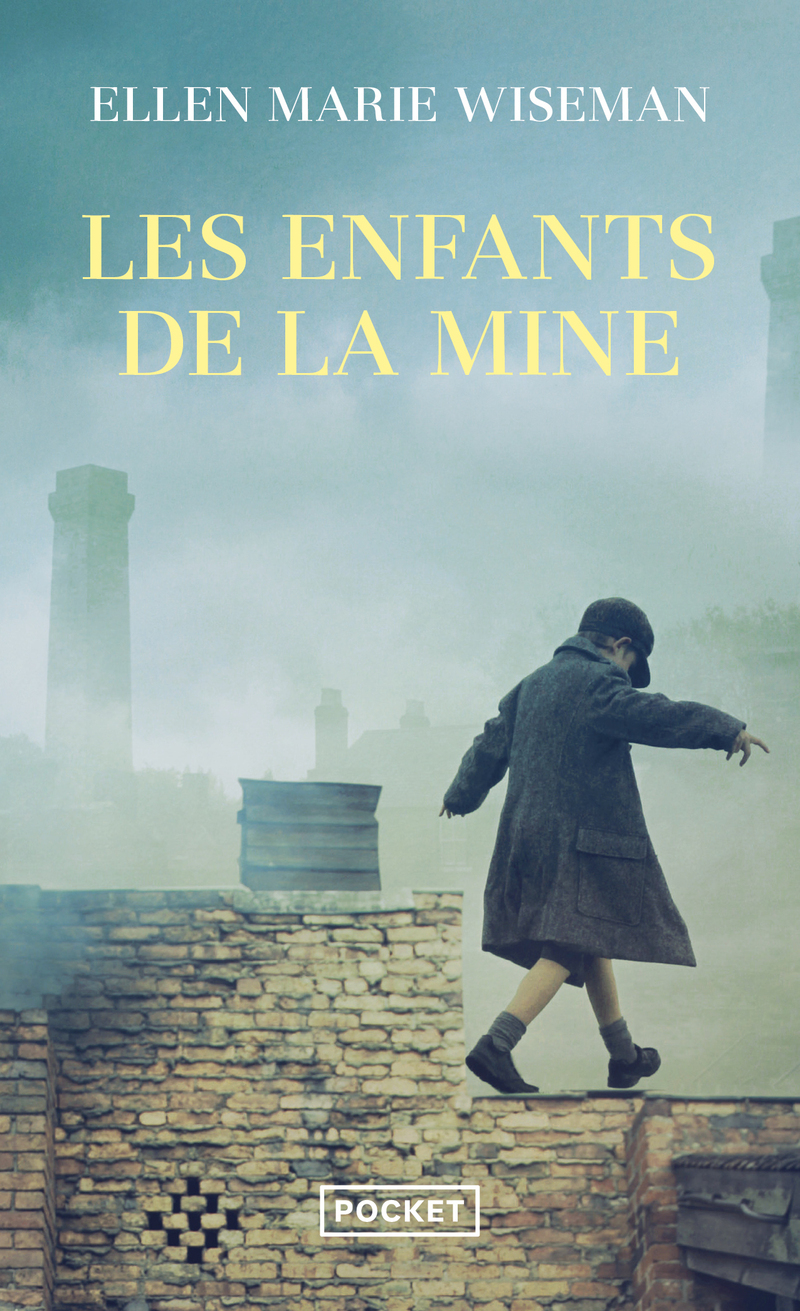 Les Enfants de la mine - Ellen Marie Wiseman - POCKET