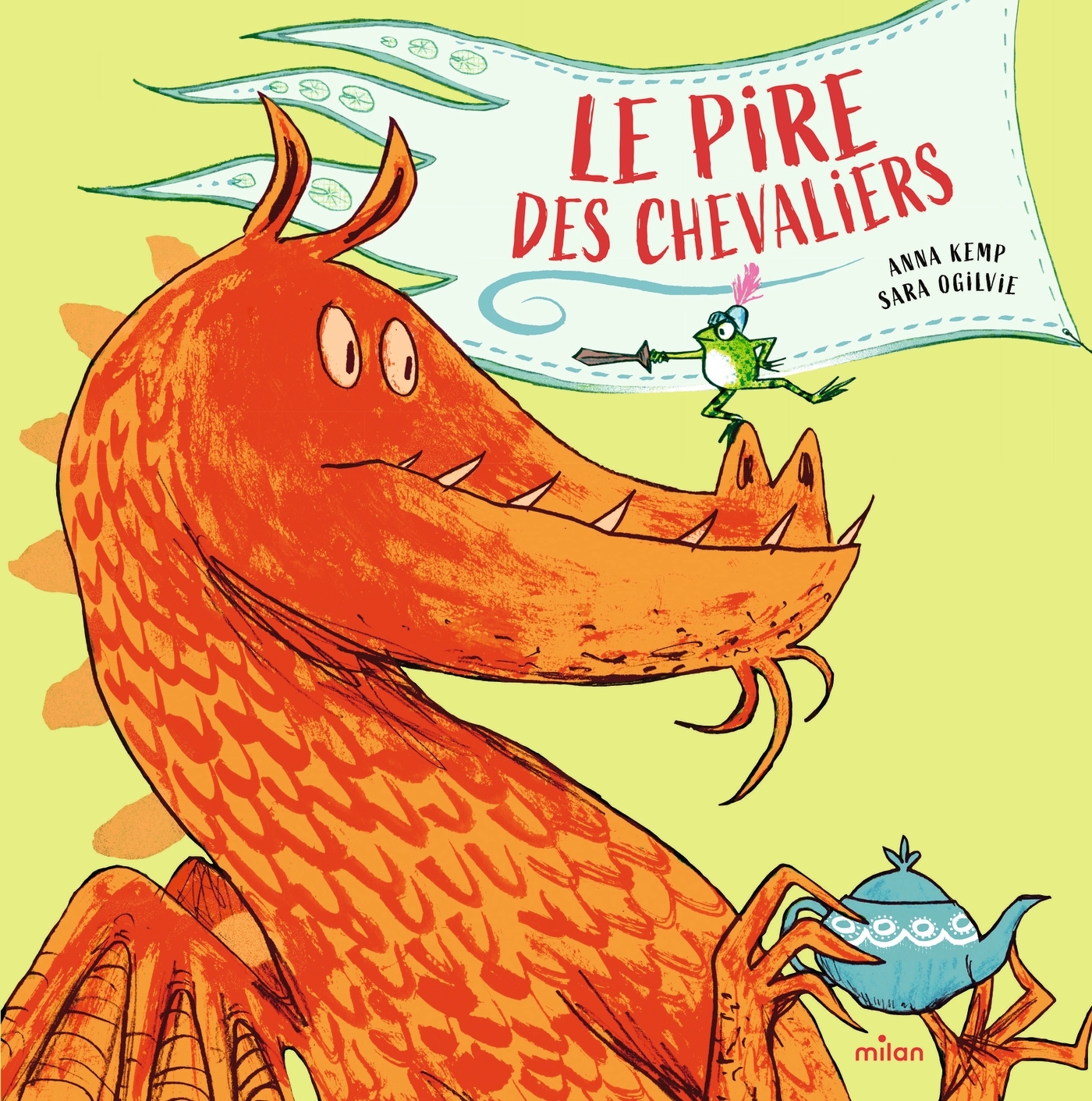 Le pire des chevaliers - Anna Kemp - MILAN