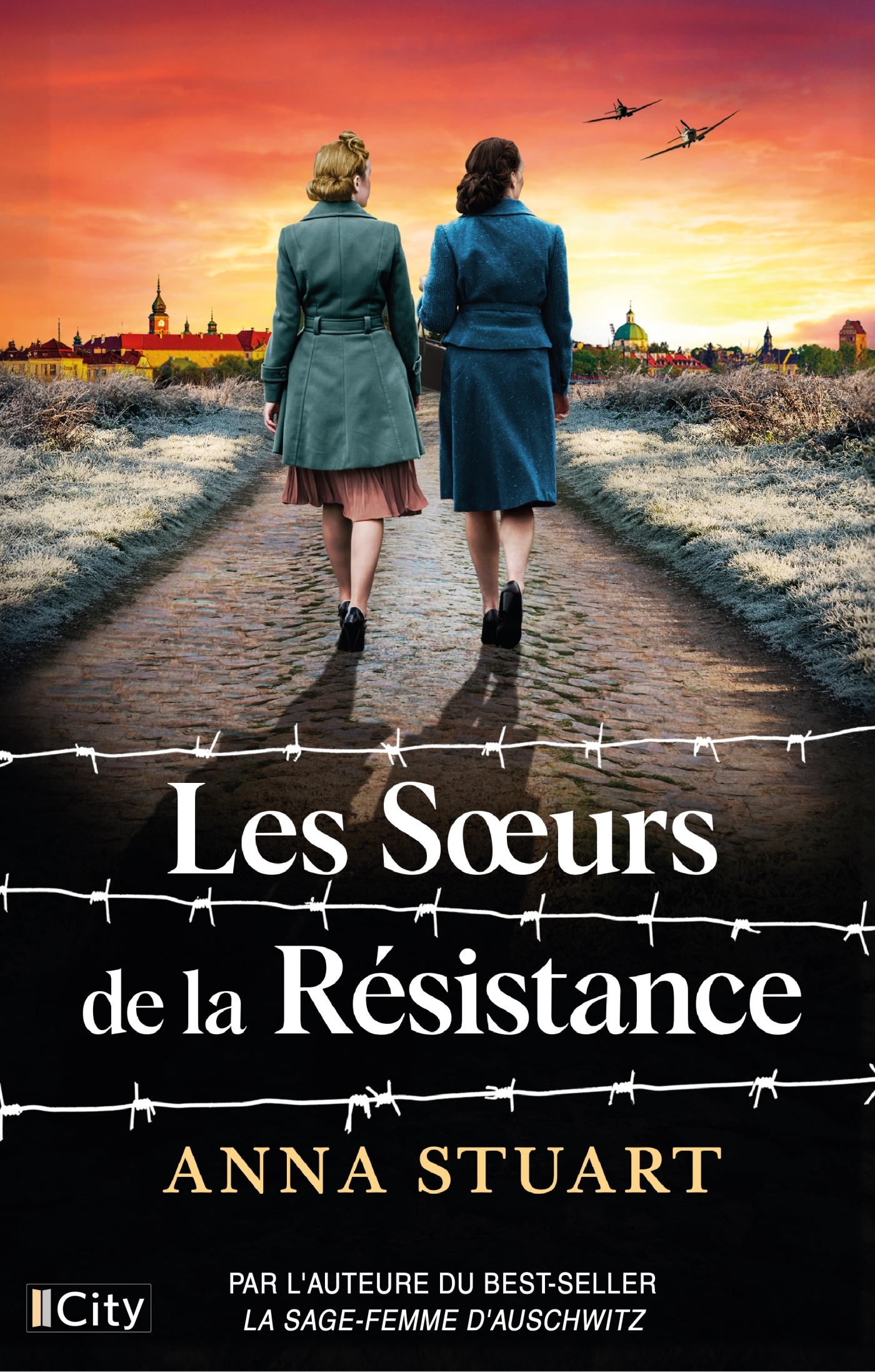 Les soeurs de la résistance - Anna Stuart - CITY